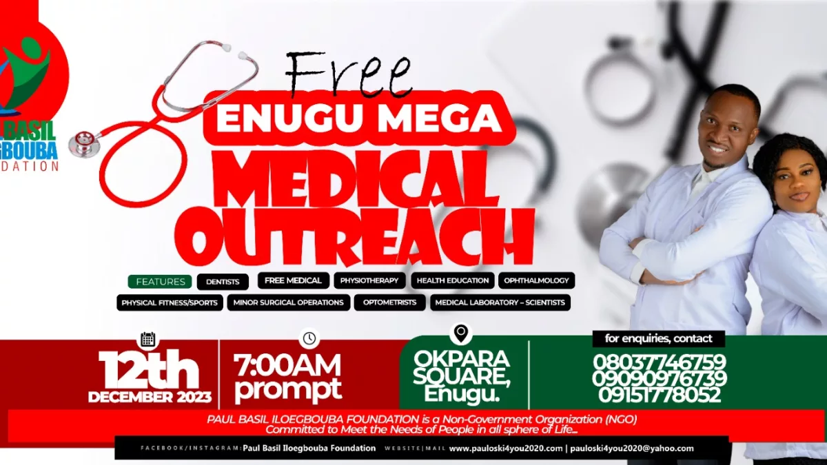 December 12 Free Medical Outreach: Why I began the Paul Basil Iloegbouba Foundation – Iloegbouba
